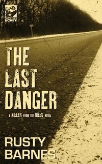 Enlarge image Cover: The Last Danger - Shotgun Honey