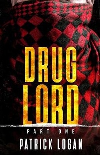 Enlarge image Cover: Drug Lord - Createspace Independent Publishing Platform