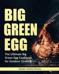 Cover: Big Green Egg - Createspace Independent Publishing Platform