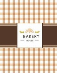 Enlarge image Cover: BAKERY House - Createspace Independent Publishing Platform