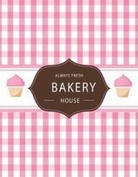 Enlarge image Cover: Always Fresh BAKERY House - Createspace Independent Publishing Platform