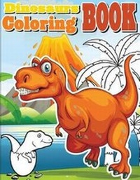 Enlarge image Cover: Dinosaurs Coloring Book - Createspace Independent Publishing Platform