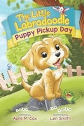 Cover: Puppy Pickup Day - Little Labradoodle Publishing, LLC