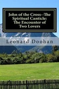 Cover: John of the Cross--The Spiritual Canticle - Leonard Doohan