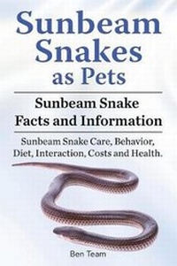Abbildung von: Sunbeam Snakes as Pets. Sunbeam Snake Facts and Information. Sunbeam Snake Care, Behavior, Diet, Interaction, Costs and Health. - Zoodoo Publishing Sunbeam Snakes