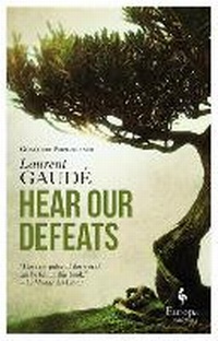 Enlarge image Cover: Hear Our Defeats - Europa Editions (UK) Ltd