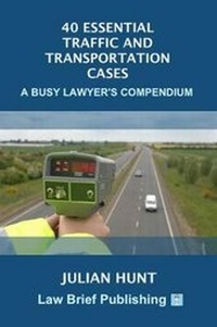 Abbildung von: Forty Essential Traffic And Transportation Cases - Law Brief Publishing