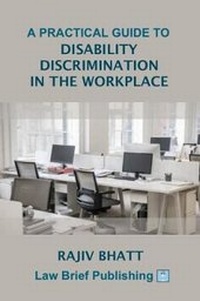 Abbildung von: A Practical Guide to Disability Discrimination in the Workplace - Law Brief Publishing