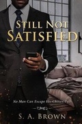 Cover: Still Not Satisfied - Prodigy Gold Books