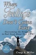 Cover: When Feelings Don't Come Easy - Yorkshire Publishing