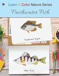 Cover: Freshwater Fish - Learn & Color Books