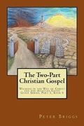Cover: The Two-Part Christian Gospel - Daystar Institute / Nm, Inc.