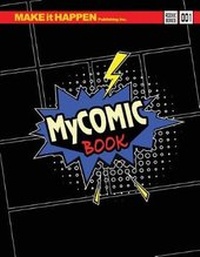 Enlarge image Cover: My Comic Book - Make It Happen Publishing Inc.