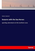 Cover: Seasons with the Sea Horses - Hansebooks