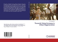 Abbildung von: Towards Value Increase in Urban Regeneration - LAP Lambert Academic Publishing