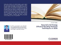 Enlarge image Cover: Secured and Energy Efficient Routing Protocol Techniques in WSN - LAP Lambert Academic Publishing