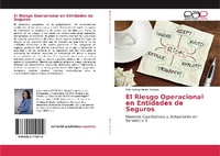 Abbildung von: El Riesgo Operacional en Entidades de Seguros - Editorial Académica Española