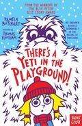 Cover: There's A Yeti In The Playground! - Nosy Crow Ltd