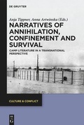 Cover: Narratives of Annihilation, Confinement, and Survival - De Gruyter