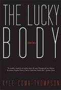 Cover: The Lucky Body - Dock Street Press
