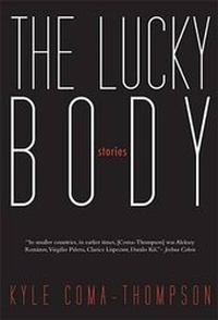 Enlarge image Cover: The Lucky Body - Dock Street Press
