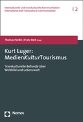 Cover: Kurt Luger: MedienKulturTourismus - Nomos