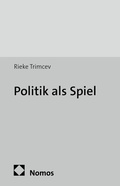 Cover: Politik als Spiel - Nomos