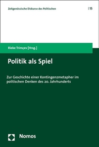 Abbildung von: Politik als Spiel - Nomos