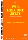 Cover: WIR. HIER UND JETZT. (Band II) - edition IMPORT/EXPORT blinklicht medien rat & tat gmbh