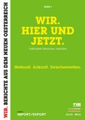 Cover: WIR. HIER UND JETZT. Band I - edition IMPORT/EXPORT blinklicht medien rat & tat gmbh
