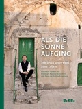 Cover: Als die Sonne aufging - Medien-GmbH Heiligenkreuz