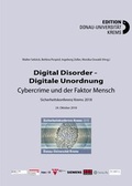 Cover: Digital Disorder - Digitale Unordnung. Cybercrime und der Faktor Mensch - University of Krems Press