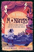 Cover: The Maker of Monsters - Oxford University Press