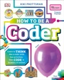 Cover: How To Be a Coder - DK Children