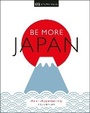 Cover: Be More Japan - DK Travel