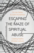 Cover: Escaping the Maze of Spiritual Abuse - SPCK Publishing