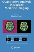 Cover: Quantitative Analysis in Nuclear Medicine Imaging - Springer