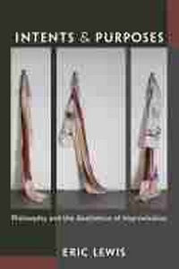 Abbildung von: Intents and Purposes - The University of Michigan Press