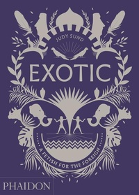 Enlarge image Cover: Exotic - Phaidon Press Ltd