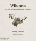 Cover: Wildness - Phaidon Press Ltd