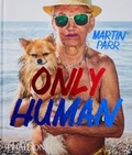 Cover: Only Human - Phaidon Press Ltd