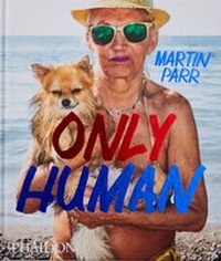 Enlarge image Cover: Only Human - Phaidon Press Ltd