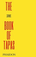 Cover: The Book of Tapas, New Edition - Phaidon Press Ltd