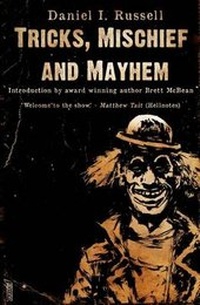 Enlarge image Cover: Tricks, Mischief and Mayhem - Crystal Lake Publications