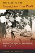Cover: The Path to the Greater, Freer, Truer World - University Press of Florida