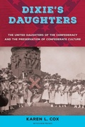 Cover: Dixie's Daughters - University Press of Florida
