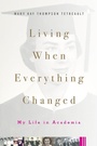 Bild: Living When Everything Changed - Rutgers University Press