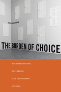 Cover: The Burden of Choice - Rutgers University Press