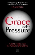 Cover: Grace Under Pressure - LID Publishing Inc.