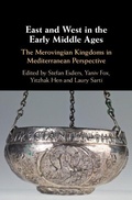 Cover: East and West in the Early Middle Ages - Cambridge University Press